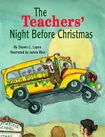 Teachers' Night Before Christmas (Night Before Christmas Series)