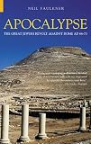 Apocalypse: The Great Jewish Revolt Against Rome