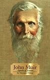 JOHN MUIR: APOSTLE OF NATURE (The Oklahoma Western Biographies , Vol 8)