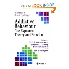 Addictive Behaviour: Cue Exposure Theory and Practice