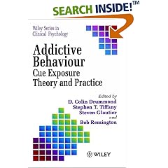 Addictive Behaviour: Cue Exposure Theory and Practice