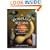 The Compleat Squash: A Passionate Grower's Guide to Pumpkins, Squashes, and Gourds