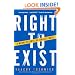 Right to Exist: A Moral Defense of Israel's Wars