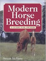 Modern Horse Breeding: A Guide for Owners