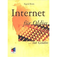 Internet f�r Oldies ... but Goldies