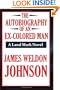 The Autobiography of an Ex-Colored Man (A Thrifty Book)