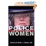 Police Women: Life with the Badge