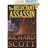 The Reluctant Assassin: The surprises come fast and often in this thriller with a new twist - a former KGB operative whom the reader can't help liking. ... edge of your seat from the very first page.