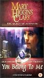 Mary Higgins Clark - You Belong To Me [UK IMPORT] - Lesley-Anne Down