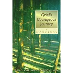 Grief's Courageous Journey: A Workbook