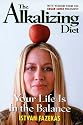 The Alkalizing Diet: Your Life Is In The Balance