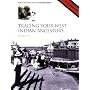 Tracing Your West Indian Ancestors (Public Record Office Readers' Guide)