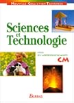 Sciences et technologie, CM
