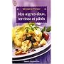 Mes aigres-doux, terrines et p�t�s