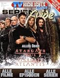 Produkt-Bild: Stargate SG 1 - Stargate Atlantis: TVHighlights Extra Guide/ Alle Filme / Alle Episoden / Alle Serien