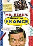 Mr. Bean's Definitive and Extremely Marvellous Guide to France