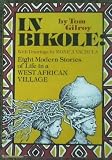 In Bikole, Eight Modern Stories of Life in a Western African Village