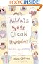 "Always Wear Clean Underwear!": And Other Ways Parents Say "I Love You"