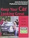 KEEP YOUR CAR RUNNING GREAT (Learn the Secrets of Professional Auto Detailers!)