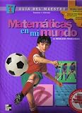  : Matematicas en mi mundo. A Resolver Problemas! Part 1 Teacher's edition. Texas edition.