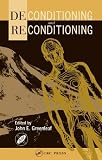 Deconditioning and Reconditioning (Earth Space Institute Book Series on Public and Private Sector Interest in Space.)