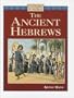The Ancient Hebrews (Cultures of the Past)