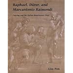 Raphael, D?rer, and Marcantonio Raimondi: Copying and the Italian Renaissance Print book cover