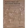 Raphael, D�rer, and Marcantonio Raimondi: Copying and the Italian Renaissance Print