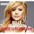 Since U Been Gone