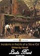 Incidents in the Life of a Slave Girl Written by Herself (Illustrated)