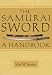 The Samurai Sword: A Handbook