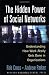 The Hidden Power of Social Networks: Understanding How Work Really Gets Done in Organizations