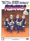 You Can Teach Yourself Recorder with CD (Audio) and DVD (You Can Teach Yourself)
