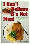 I Can't Believe It's Not Meat!