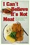 i can't believe it's not meat