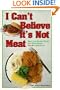 i can't believe it's not meat