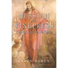 Messiah of the Winepress: Christ and the Red Heifer