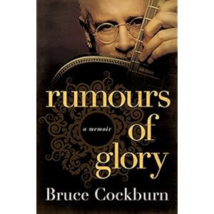 Rumours of Glory: A Memoir