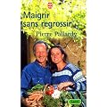 Maigrir sans regrossir