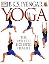 Yoga: The Path to Holistic Health
