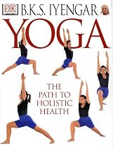Yoga: The Path To Holistic Health