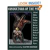 Conductors of the Pit: Artaud, Holan, Cesaire, Vallejo, Csoori, Breton, Neruda, Radnoti, Rimbaud, Hierro, Bador, Juhasz, Szocs