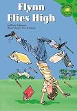 Flynn Flies High (Read-It! Readers: Yellow Level)