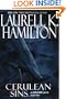Cerulean Sins (Anita Blake, Vampire Hunter, Book 11)