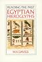 Egyptian Hieroglyphs (Reading the Past)