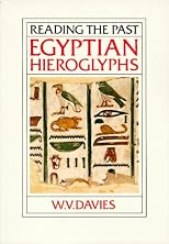 Egyptian Hieroglyphs (Reading the Past, Vol. 6)