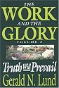 Truth Will Prevail (Work and the Glory, Vol 3)