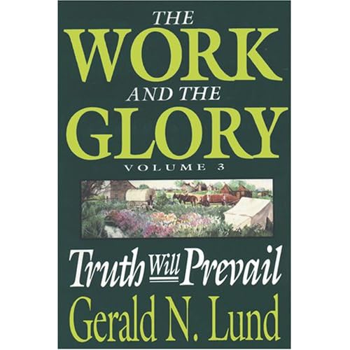 Truth Will Prevail (Work and the Glory)