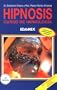 Hipnosis: curso de hipnolog�a
