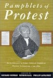 Pamphlets of Protest: An Anthology of Early African-American Protest Literature, 1790-1860